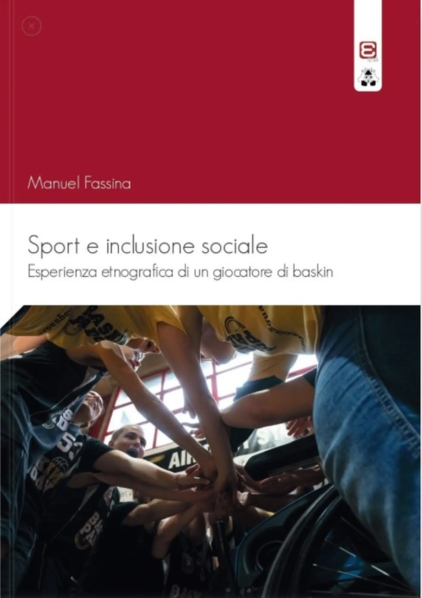 Sport e inclusione sociale – Esperienza etnografica di un giocatore di baskin di Manuel Fassina
