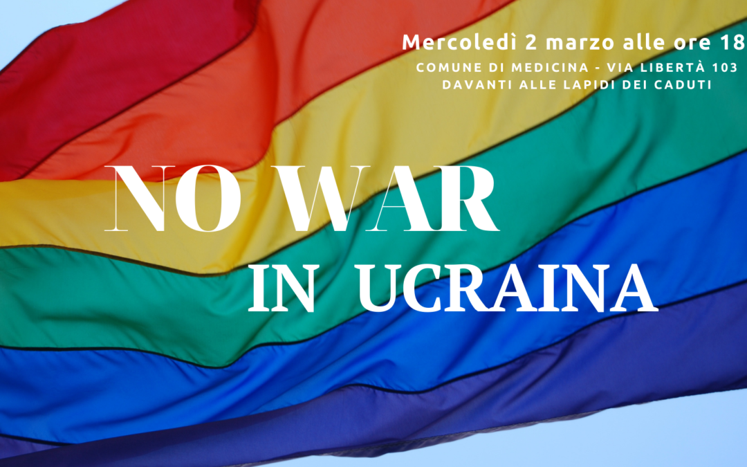 No War in Ucraina – l’iniziativa a favore della Pace
